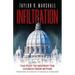 Infiltration: The Plot to Destroy the Church from Within