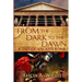 From the Dark to the Dawn: A Tale of Ancient Rome