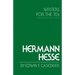 Hermann Hesse: Writers for the Seventies