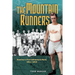 The Mountain Runners: America's First Adventure Race, 1911-1913