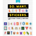 So. Many. Letter Stickers.: 3,820 Alphabet Stickers for Word Nerds