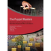 The Puppet Masters: How the Corrupt Use Legal Structures to Hide Stolen Assets and What to Do about It
