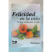 Felicidad en la vida: Te deseo tiempo para ser feliz