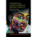 Promoting Black Women's Mental Health