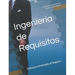 Ingeniería de Requisitos: Software Orientado al Negocio