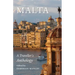 Malta: A Traveller's Anthology