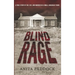 Blind Rage: A True Story of Sin, Sex, and Murder in a Small Arkansas Town