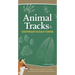 Animal Tracks of the Southeast & Gulf States: Your Way to Easily Identify Animal Tracks