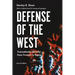Defense of the West: Transatlantic security from Truman to Trump, Second edition