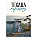 Texada Tapestry: A History