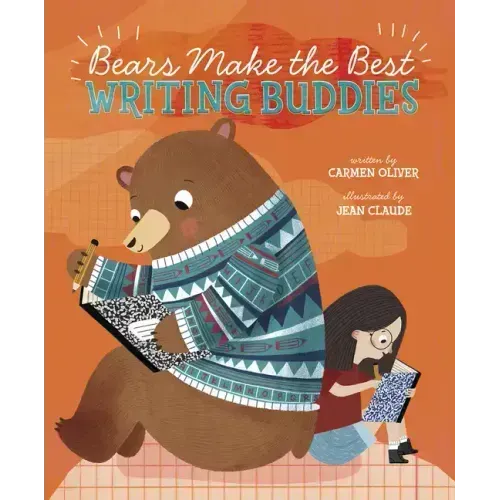 Bears Make the Best Writing Buddies