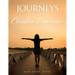 Journeys in the Christian Experience: a biblical approach to life and faith