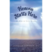 Heaven Starts Here: An End of Life Guide