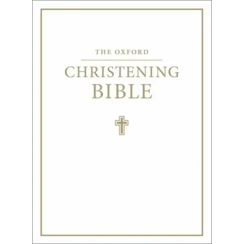 The Oxford Christening Bible (Authorized King James Version)