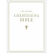 The Oxford Christening Bible (Authorized King James Version)