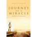 Journey to a Miracle: When Faith Was the Only Cure