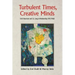 Turbulent Times, Creative Minds: Erich Neumann and C.G. Jung in Relationship (1933-1960)