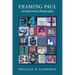 Framing Paul: An Epistolary Biography