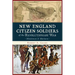 New England Citizen Soldiers of the Revolutionary War: Minutemen & Mariners