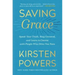 Saving Grace: Speak Your Truth, Stay Centered, and Learn to Coexist with People Who Drive You Nuts