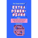 The Visual Guide To Extra Dimensions: Visualizing The Fourth Dimension, Higher-Dimensional Polytopes, And Curved Hypersurfaces
