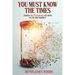 You Must Know the Times, Answers to 25 Essential Questions On End Time Prophecy