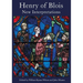 Henry of Blois: New Interpretations
