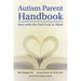 Autism Parent Handbook: Beginning with the End Goal in Mind