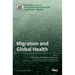 Migration and Global Health