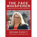 The Face Whisperer