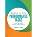 Designing and Using Performance Tasks: Enhancing Student Learning and Assessment
