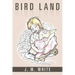 Bird Land