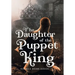 The Daughter of the Puppet King