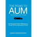 The Road to AUM: Driving Assets Under Management through Effective Marketing and Sales