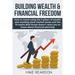 Building Wealth and Financial Freedom