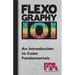 FLEXOGRAPHY 101 - An Introduction to Color Fundamentals
