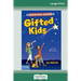 The Survival Guide for Gifted Kids: For Ages 10 & Under (Revised & Updated 3rd Edition) (16pt Large Print Edition)