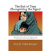 The End of Times (Recognizing the Signs): Interpreting the Book of Revelation