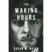 The Waking Hours