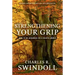 Strengthening Your Grip: How to Be Grounded in a Chaotic World