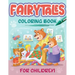 Fairytales Coloring Book For Children: Coloring Book With Four Fairytales and Stories
