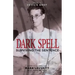 Dark Spell: Surviving the Sentence
