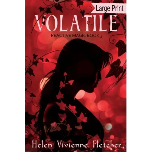 Volatile: Large Print Edition
