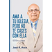 Ama a Tu Iglesia, Pero No Te Cases Con Ella: Consejos Para Pastores y Lideres