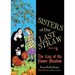 Sisters of the Last Straw Vol 4: The Case of the Flower Phantom Volume 4