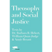 Theosophy and Social Justice: Texts by Dr. Barbara B. Hebert, William Quan Judge & Annie Besant