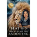 Hated Because of the Anointing