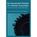 Environmental Studies of a Marine Ecosystem: South Texas Outer Continental Shelf