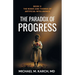 The Paradox of Progress: Book 2: The Roses and Thorns of Artificial Intelligence