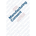 Manufacturing Consent: Changes in the Labor Process Under Monopoly Capitalism